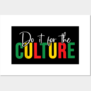 Do It For The Culture Black History African Men Women Kids Posters and Art